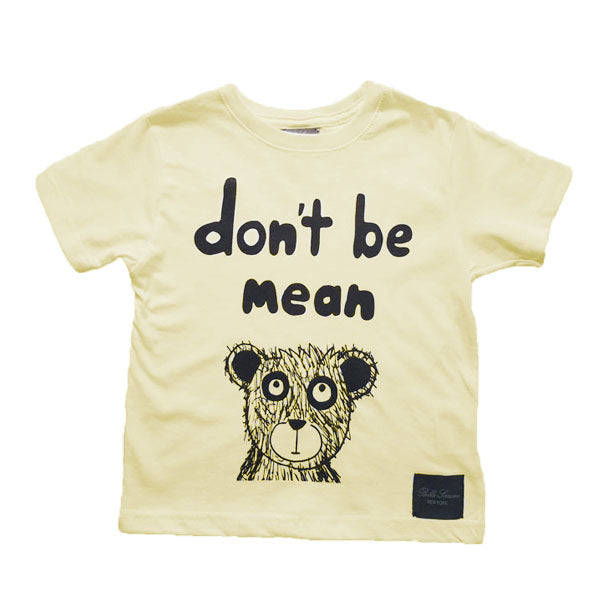 Don't Be Mean Anti-bullying Bear T-Shirt - Banana Yellow